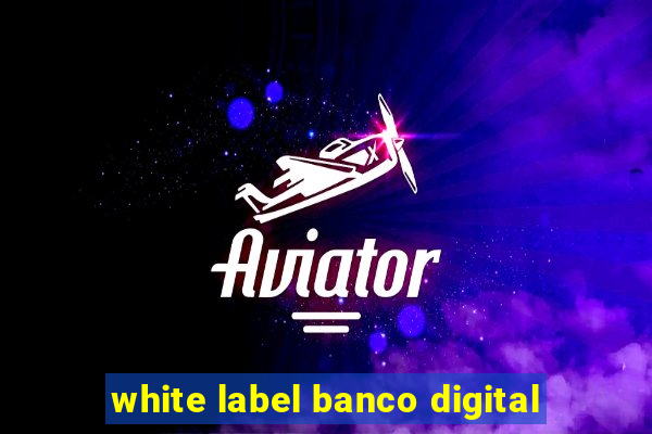 white label banco digital